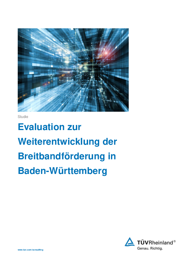Evaluation zur Weiterentwicklung der Breitbandf&ouml;rderung in Baden-W&uuml;rttemberg (PDF)