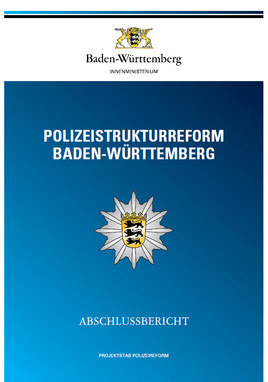 Deckblatt des Abschlussberichts Polizeistrukturreform Baden-Württemberg
