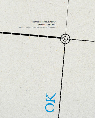Deckblatt des Jahresberichts Organisierte Kriminalit&auml;t 2015