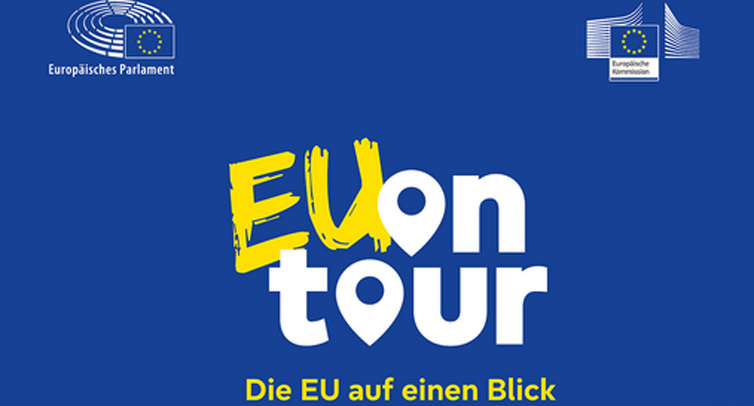 Schriftzug &bdquo;EU on tour - die EU auf einen Blick&ldquo; mit den Logs des Europ&auml;ischen Parlaments und der Europ&auml;ischen Kommission